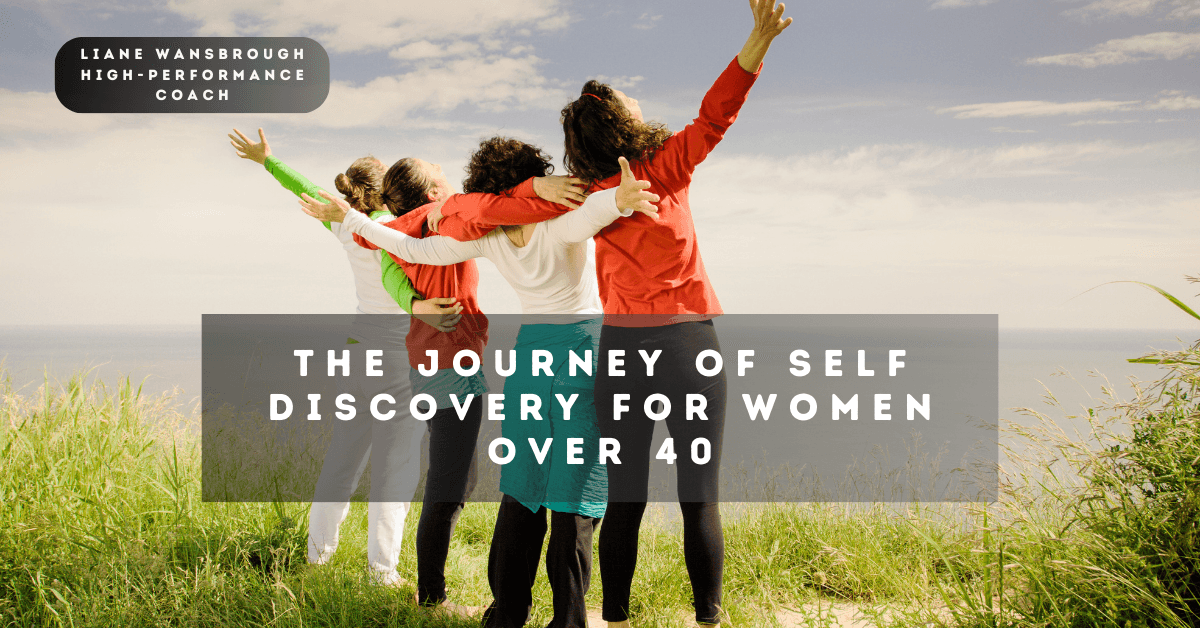 Reinventing Yourself at 40 The Journey Of Self Discovery